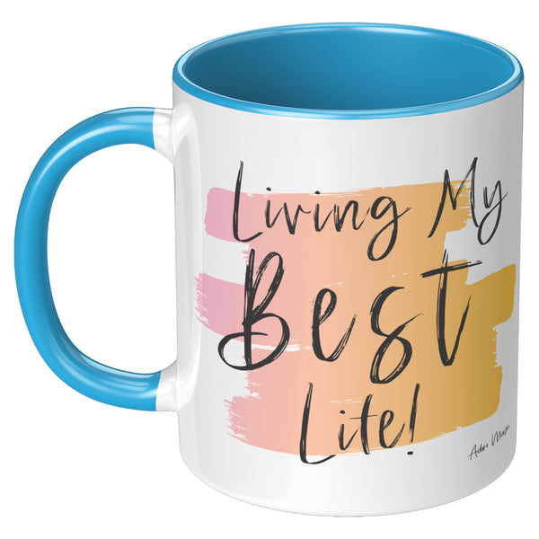Living My Best Life 11oz Coffee Mug