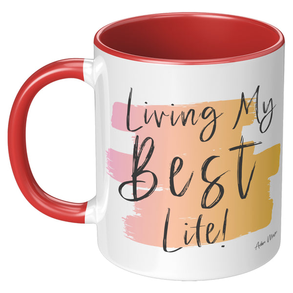 Living My Best Life 11oz Coffee Mug