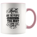 Moms Know Us Best Coffee Mug - Adore Mugs