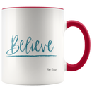 Believe Coffee Mug - Adore Mugs