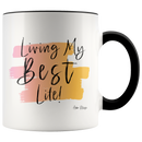 Living My Best Life Coffee Mug - Adore Mugs
