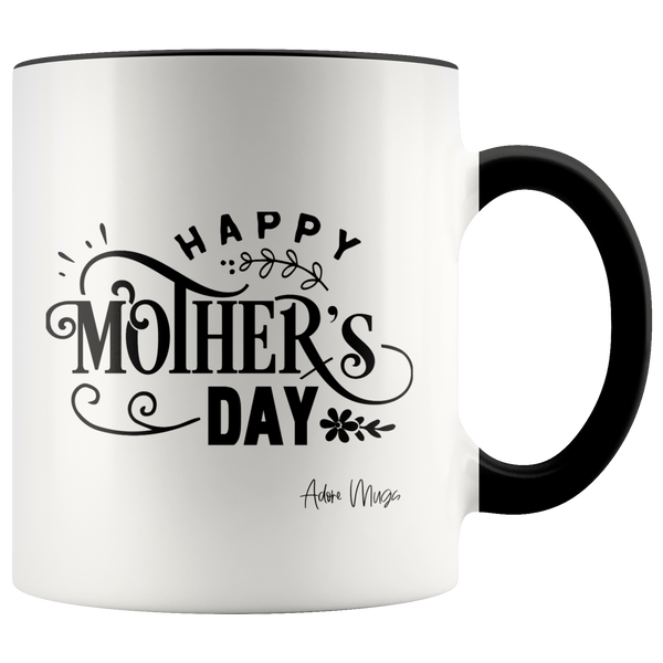 Happy Mothers Day Coffee Mug - Adore Mugs