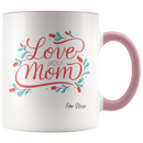Love You Mom w/ Flowers 11oz Coffee Mug - Adore Mugs