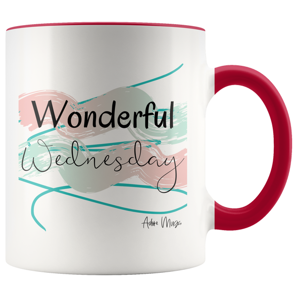 Wonderful Wednesday Coffee Mug - Adore Mugs