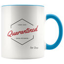 Quarantined Since 2020 Coffee Mug - Adore Mugs