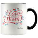 Love You Mom w/ Flowers 11oz Coffee Mug - Adore Mugs