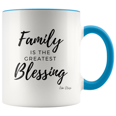 Family is The Greatest Blessing Coffee Mug - Adore Mugs