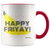 Happy Friyay Coffee Mug - Adore Mugs