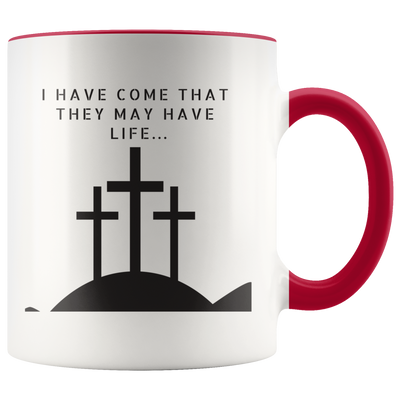 I Have Come Coffee Mug - Adore Mugs