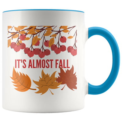 It's Almost Fall Coffee Mug - Adore Mugs