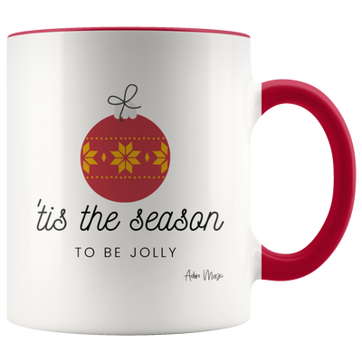 Tis the Season To Be Jolly Coffee Mug - Adore Mugs