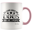 All I Care About Are Dogs Coffee Mug - Adore Mugs