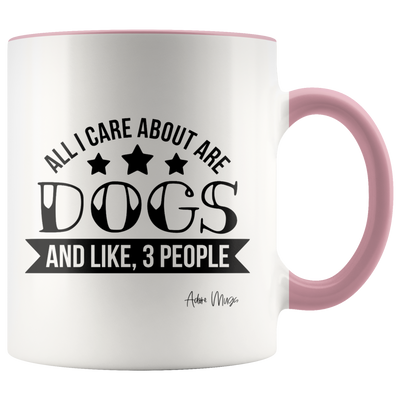 All I Care About Are Dogs Coffee Mug - Adore Mugs