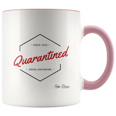 Quarantined Since 2020 Coffee Mug - Adore Mugs