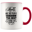 Moms Know Us Best Coffee Mug - Adore Mugs