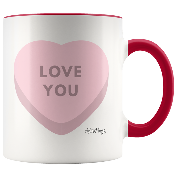 Love You Candy Hearts Coffee Mug - Adore Mugs