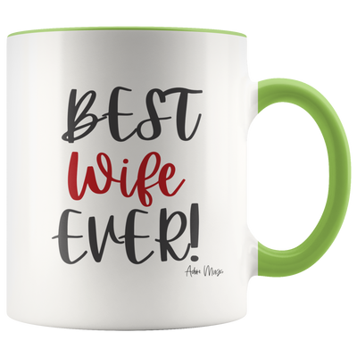 Best Wife Ever Coffee Mug - Adore Mugs