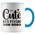 Cute But Psycho Coffee Mug - Adore Mugs