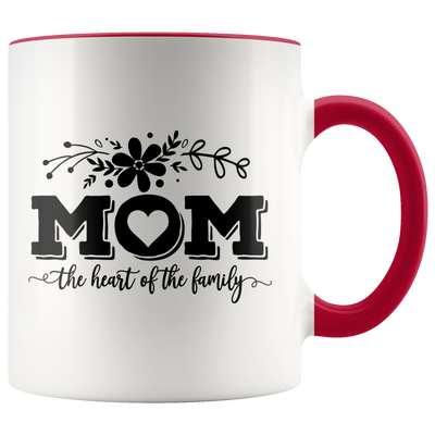 Mom, The Heart of the Family Coffee Mug - Adore Mugs