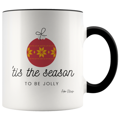 Tis the Season To Be Jolly Coffee Mug - Adore Mugs
