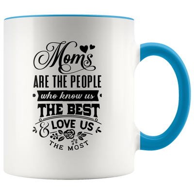 Moms Know Us Best Coffee Mug - Adore Mugs