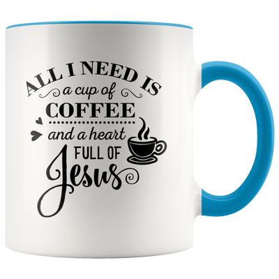 Cup of Coffee and Heart Full of Jesus Coffee Mug - Adore Mugs