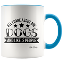 All I Care About Are Dogs Coffee Mug - Adore Mugs