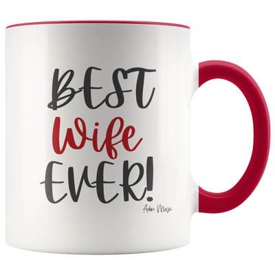 Best Wife Ever Coffee Mug - Adore Mugs