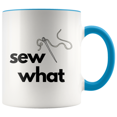 Sew What Coffee Mug - Adore Mugs