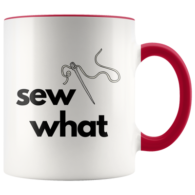 Sew What Coffee Mug - Adore Mugs