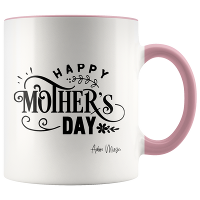 Happy Mothers Day Coffee Mug - Adore Mugs