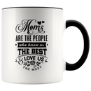 Moms Know Us Best Coffee Mug - Adore Mugs