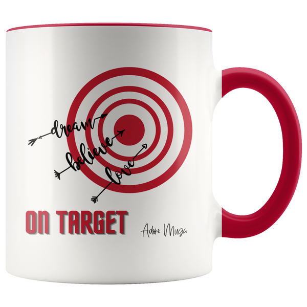 On Target Coffee Mug - Adore Mugs