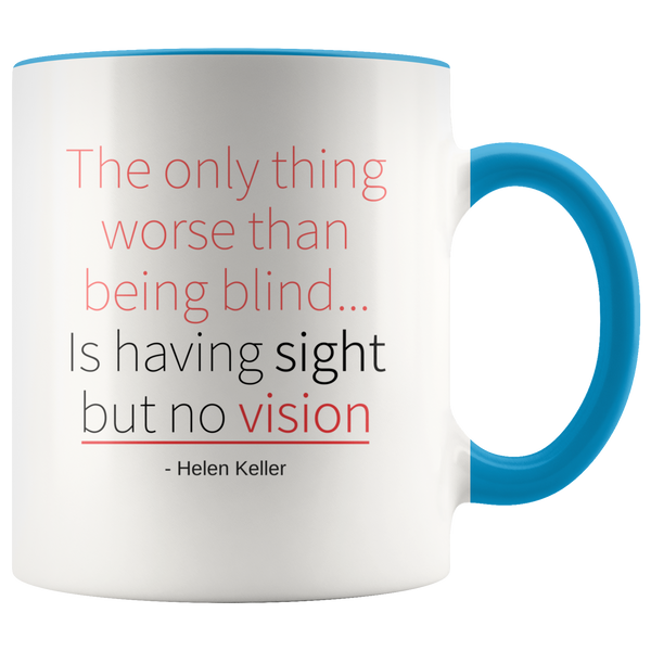 Sight But No Vision Coffee Mug - Adore Mugs