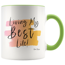 Living My Best Life Coffee Mug - Adore Mugs