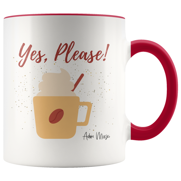 Yes, Please Coffee Mug - Adore Mugs
