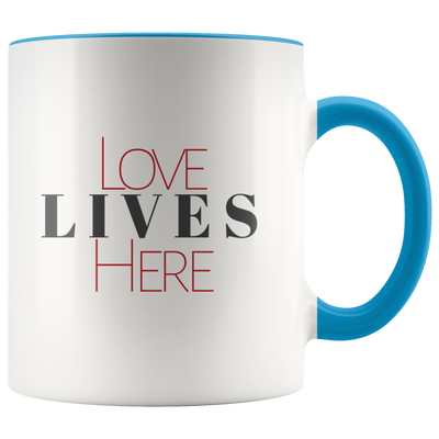 Love Lives Here Coffee Mug - Adore Mugs
