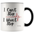 Can't Stop Won't Stop Coffee Mug - Adore Mugs