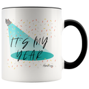 It's My Year Coffee Mug - Adore Mugs