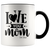 Love You Mom Coffee Mug - Adore Mugs