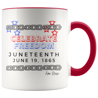 Juneteenth Celebrate Freedom Coffee Mug - Adore Mugs