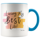 Living My Best Life Coffee Mug - Adore Mugs