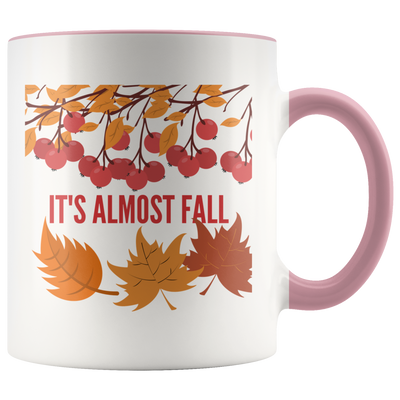 It's Almost Fall Coffee Mug - Adore Mugs