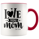 Love You Mom Coffee Mug - Adore Mugs