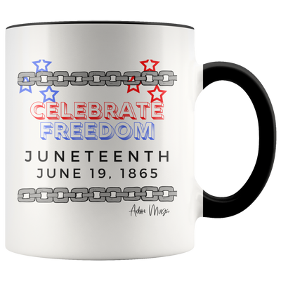 Juneteenth Celebrate Freedom Coffee Mug - Adore Mugs