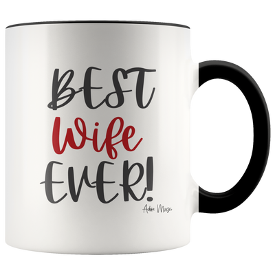 Best Wife Ever Coffee Mug - Adore Mugs