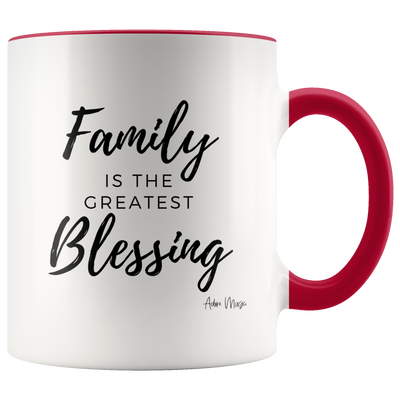 Family is The Greatest Blessing Coffee Mug - Adore Mugs