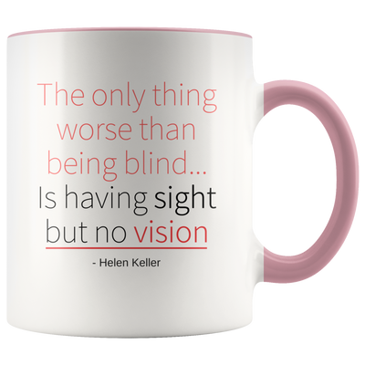 Sight But No Vision Coffee Mug - Adore Mugs